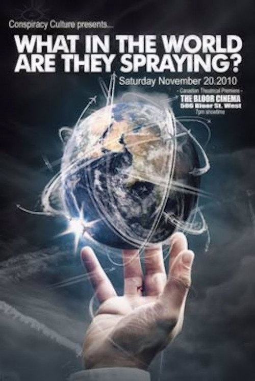 What in the World Are They Spraying? постер