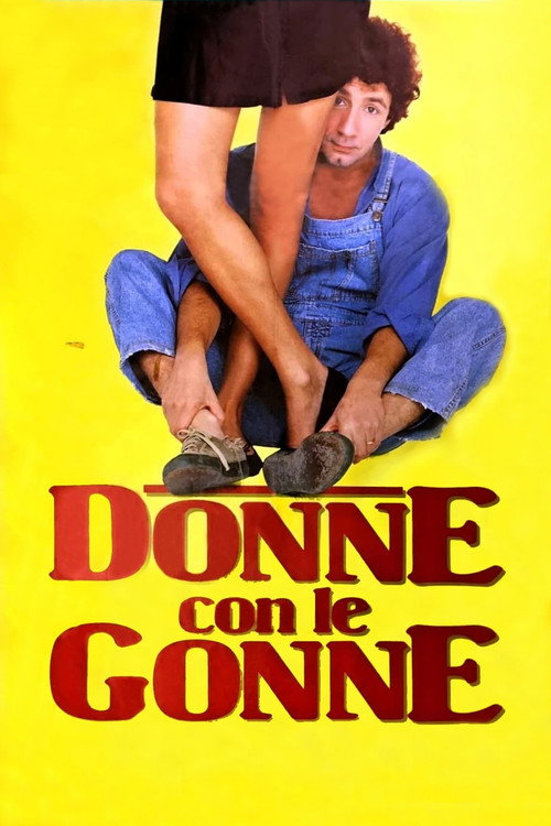 Donne con le gonne постер