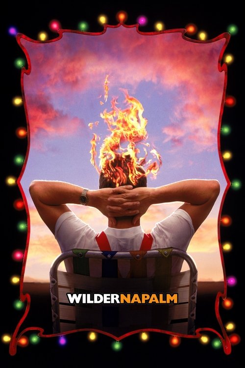 Wilder Napalm постер