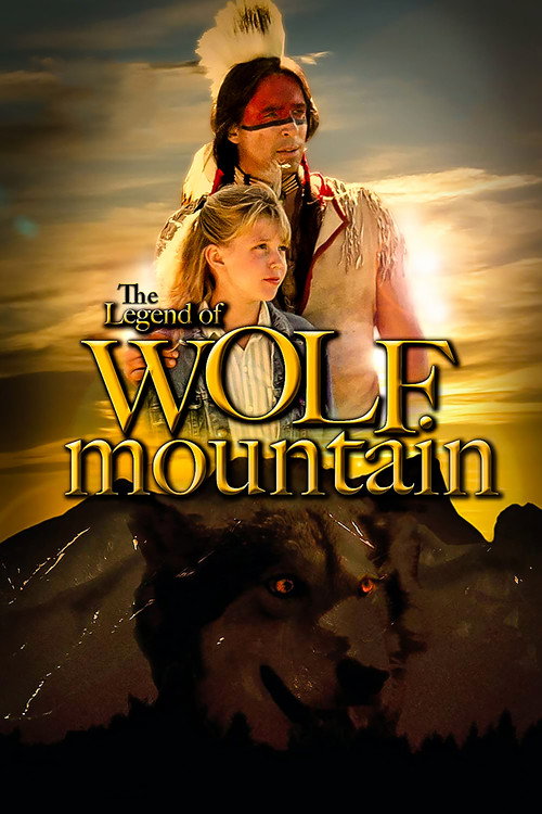 The Legend of Wolf Mountain постер