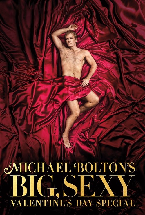 Michael Bolton's Big, Sexy Valentine's Day Special постер