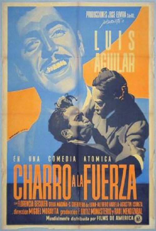Charro a la fuerza постер