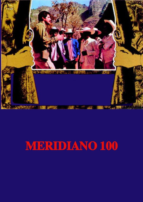 Meridiano 100 постер