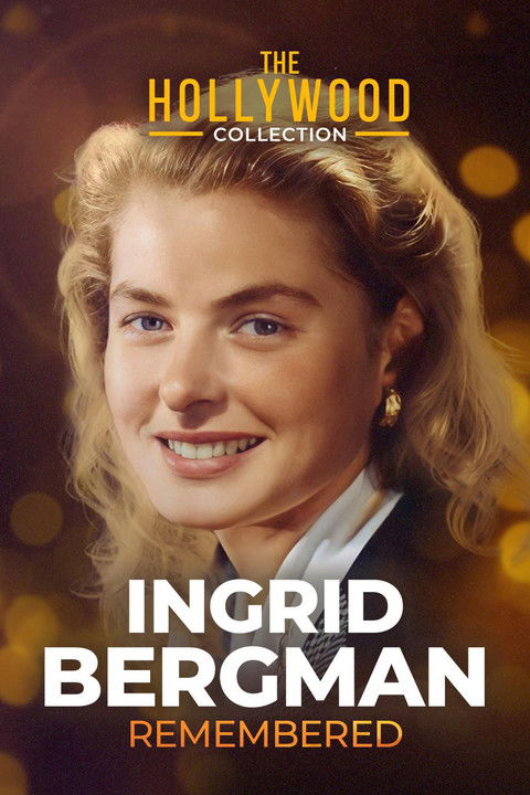 Ingrid Bergman Remembered постер
