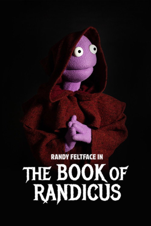 Randy Feltface: The Book of Randicus постер