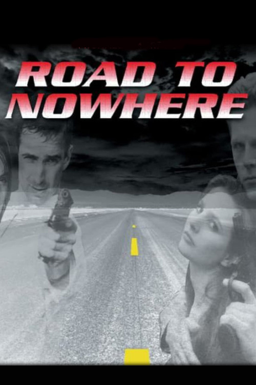 Road to Nowhere постер