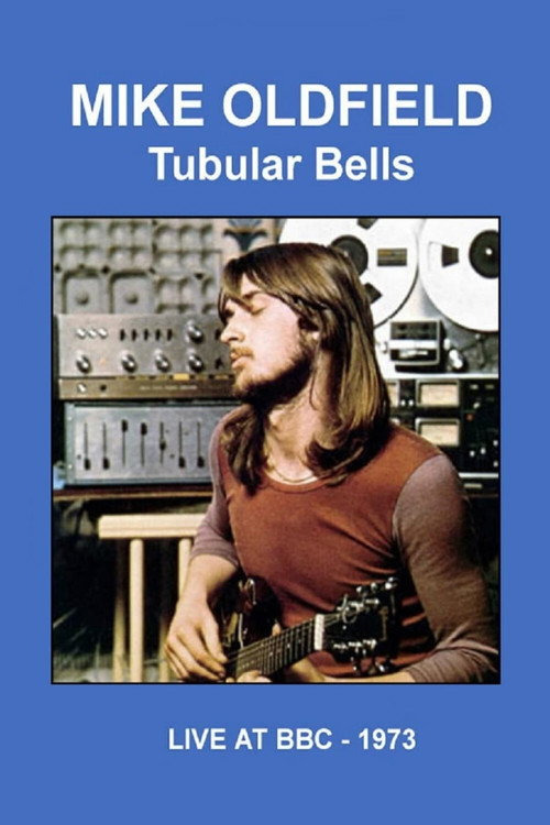 Mike Oldfield - Tubular Bells Live at the BBC постер