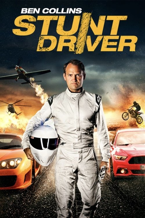 Ben Collins: Stunt Driver постер
