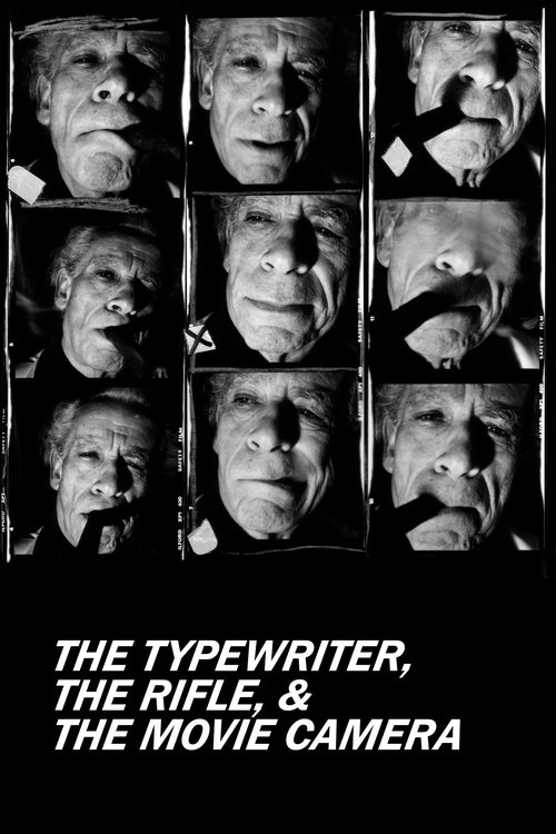 The Typewriter, the Rifle & the Movie Camera постер