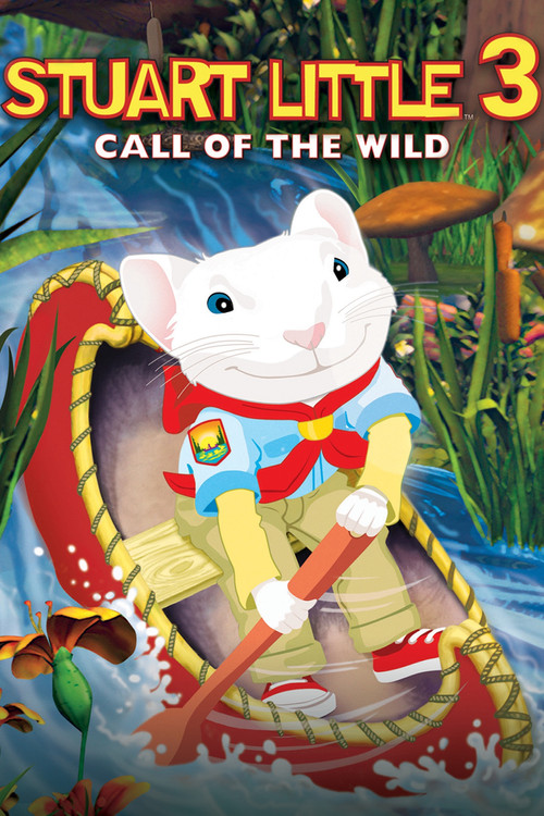 Stuart Little 3: Call of the Wild постер