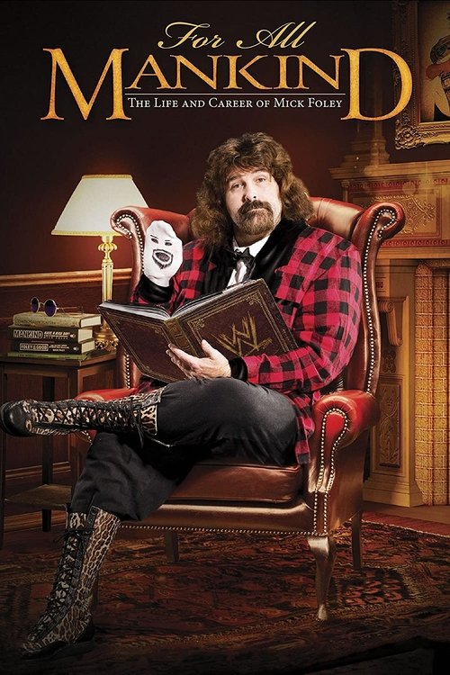 For All Mankind - The Life and Career of Mick Foley постер