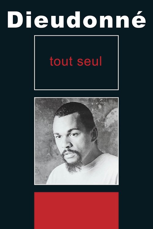 Dieudonné - Tout seul постер