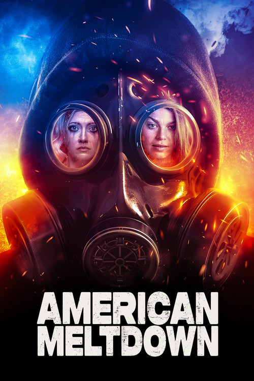 American Meltdown постер