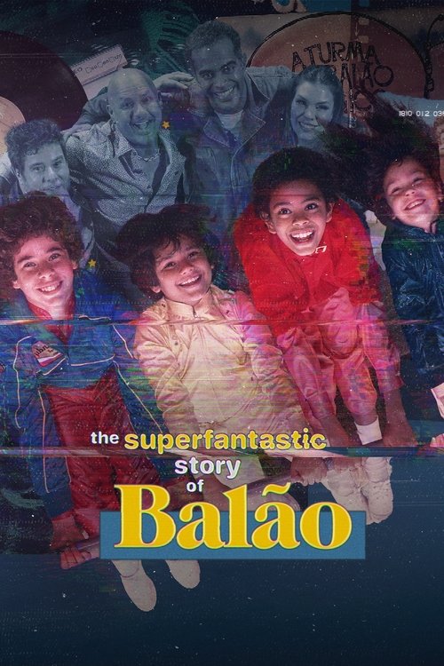 A Superfantástica História do Balão постер