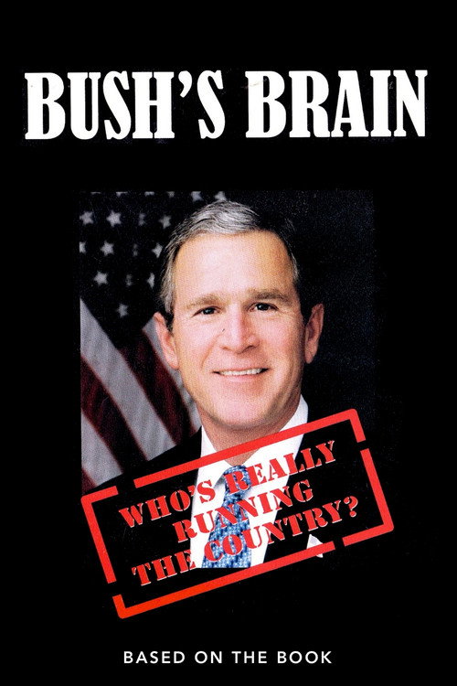 Bush's Brain постер