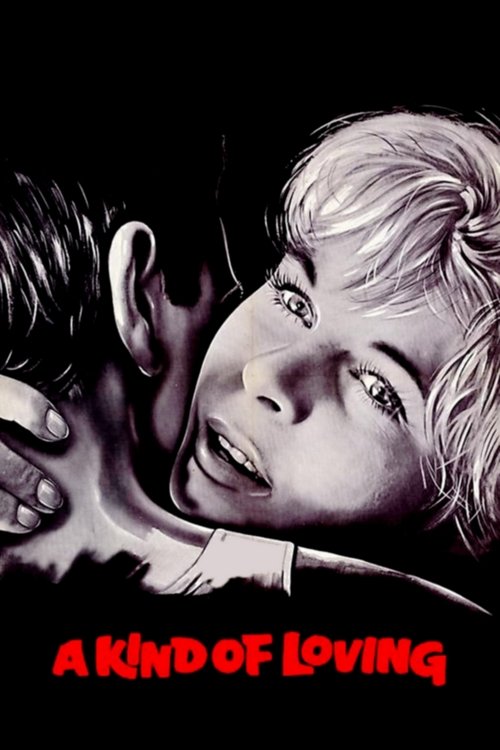 A Kind of Loving постер