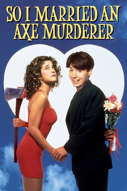 So I Married an Axe Murderer постер