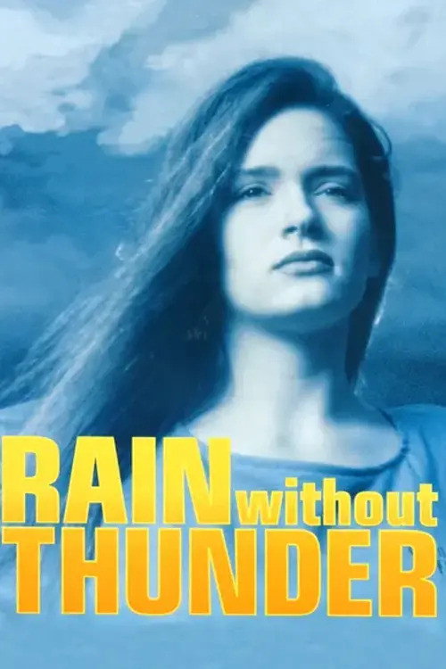 Rain Without Thunder постер