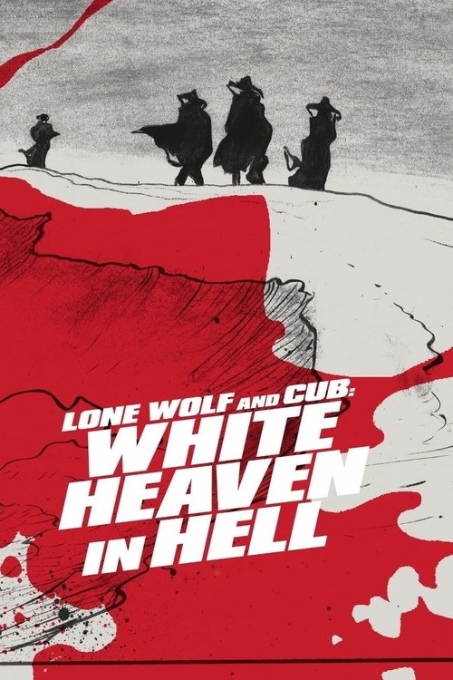 Lone Wolf and Cub: White Heaven in Hell постер