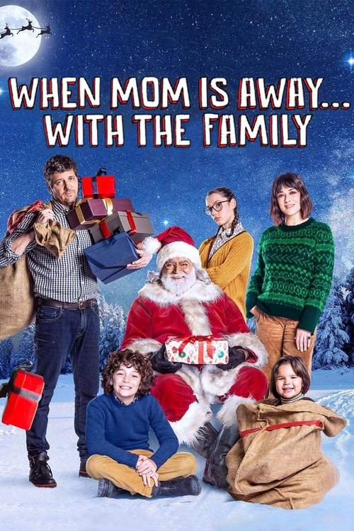 When Mom Is Away... With the Family постер