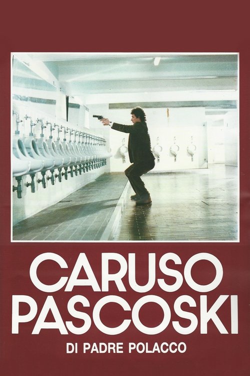 Caruso Pascoski (di padre polacco) постер