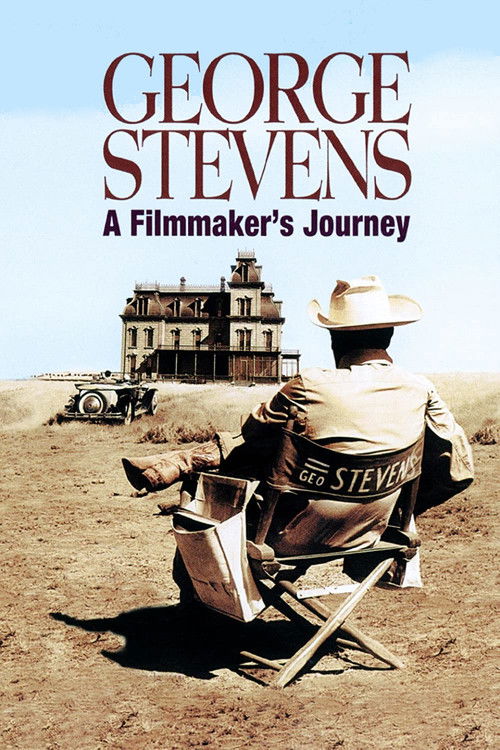George Stevens: A Filmmaker's Journey постер