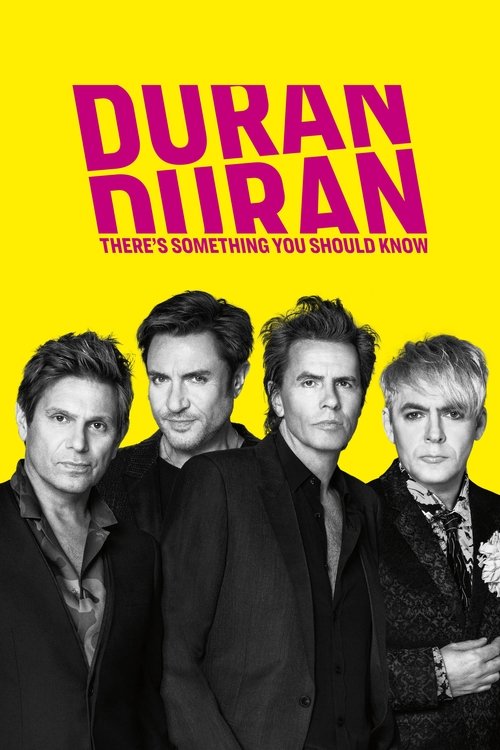 Duran Duran: There's Something You Should Know постер