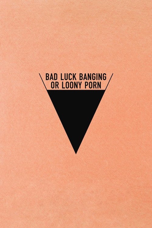 Bad Luck Banging or Loony Porn постер