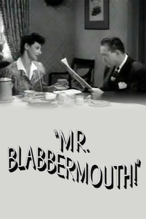 Mr. Blabbermouth! постер