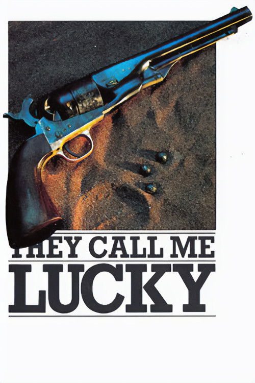 They Call Me Lucky постер