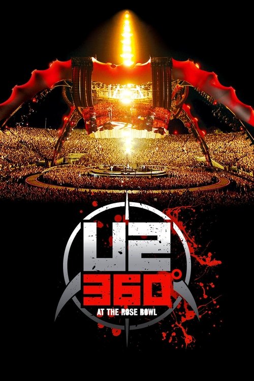 U2: 360° at the Rose Bowl постер