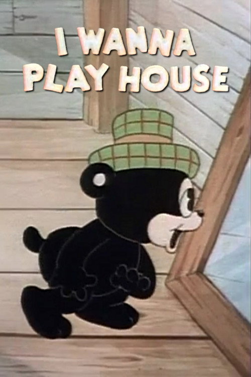 I Wanna Play House постер