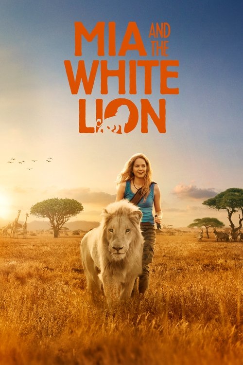 Mia and the White Lion постер