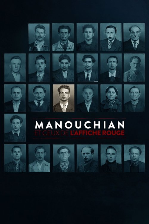Manouchian et ceux de l'Affiche rouge постер
