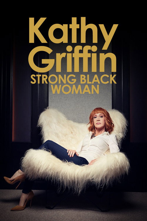 Kathy Griffin: Strong Black Woman постер