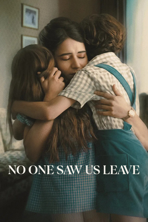 No One Saw Us Leave постер