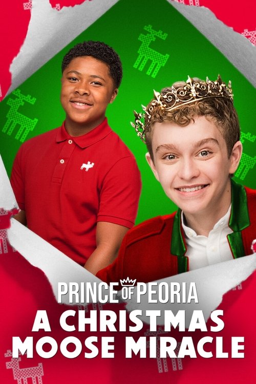 Prince of Peoria: A Christmas Moose Miracle постер