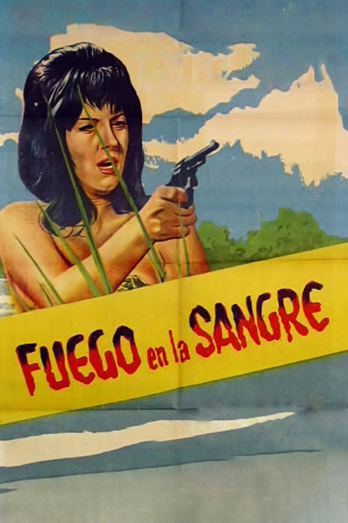 Fuego en la sangre постер