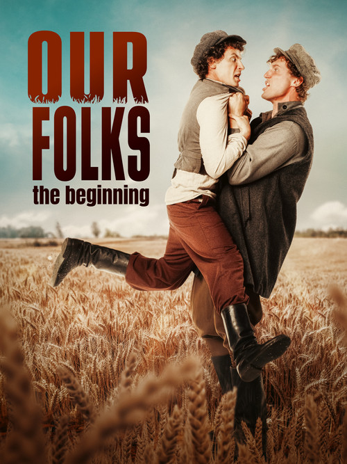 Our Folks: The Beginning постер