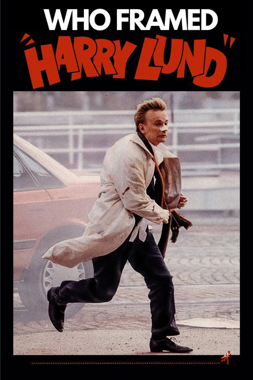 Who Framed Harry Lund? постер