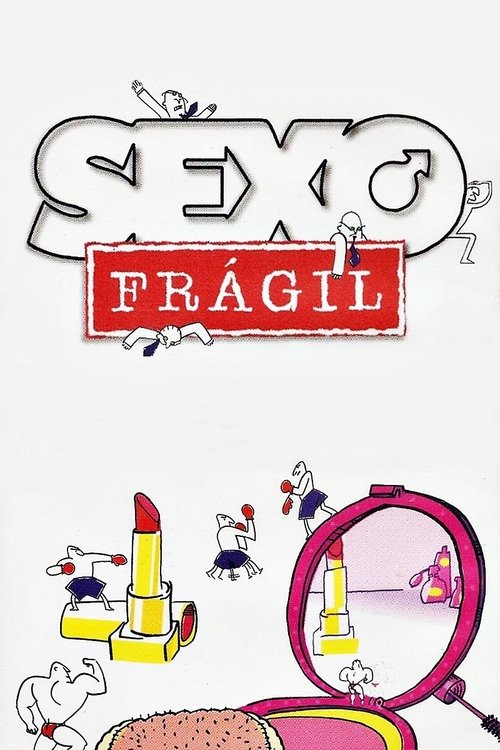 Sexo Frágil постер