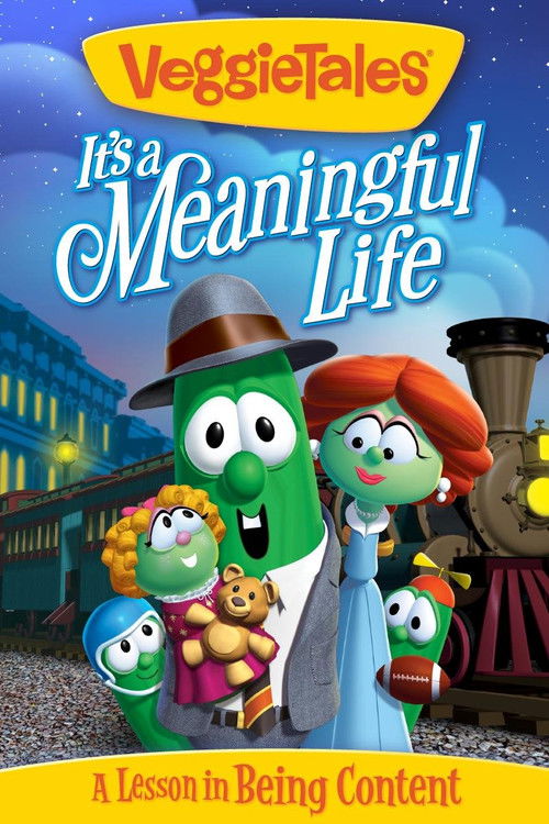 VeggieTales: It's a Meaningful Life постер