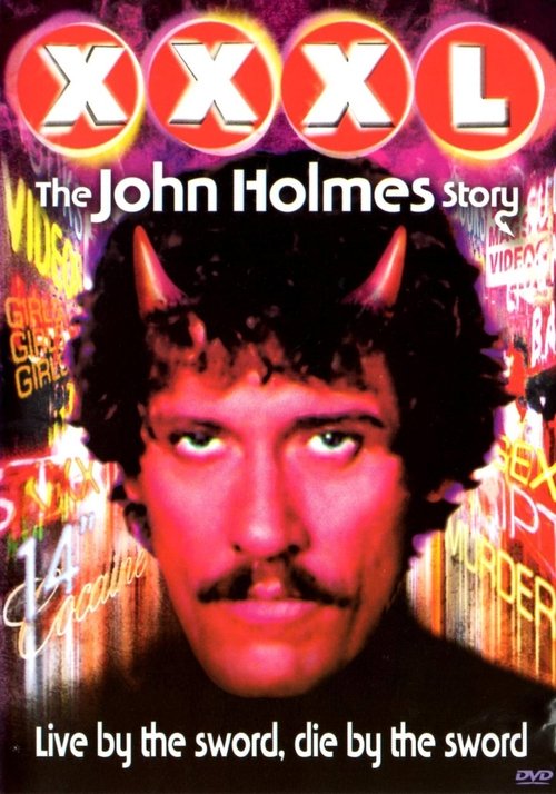 XXXL: The John Holmes Story постер