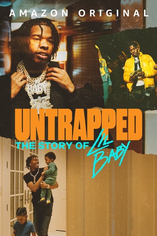 Untrapped: The Story of Lil Baby постер