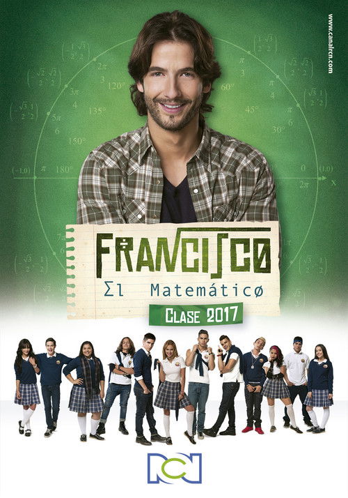 Francisco el Matemático: Clase 2017 постер