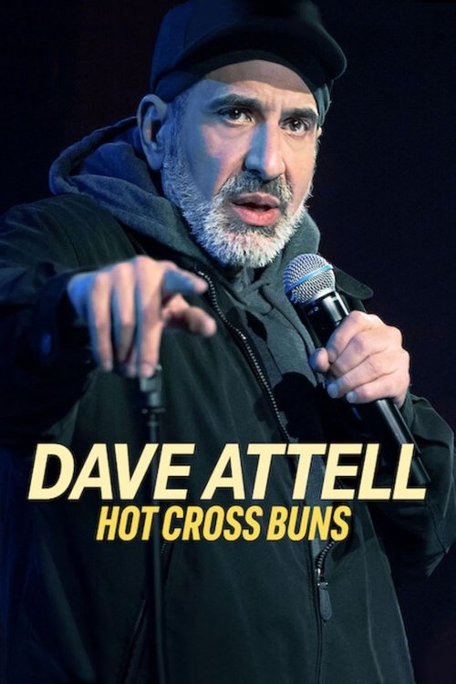 Dave Attell: Hot Cross Buns постер