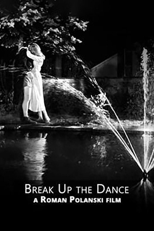 Break Up the Dance постер
