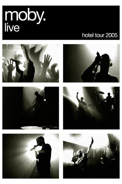 Moby: Live - Hotel Tour 2005 постер