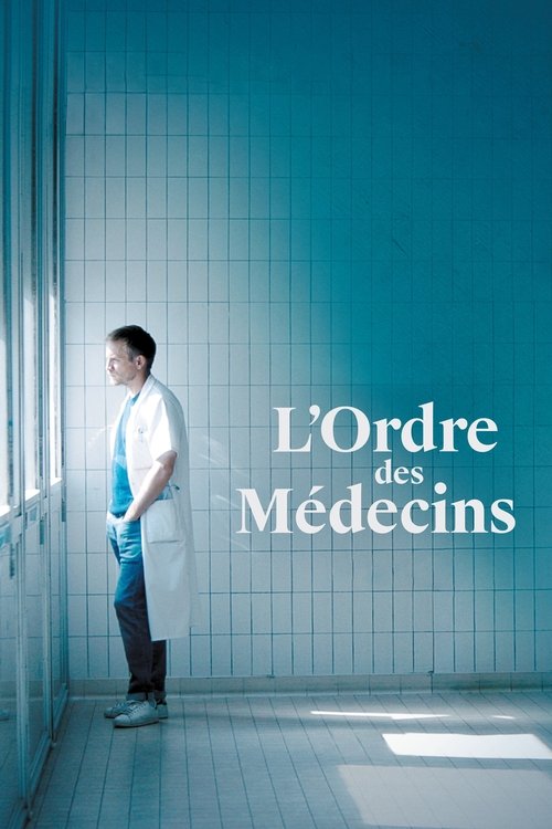 L'Ordre des Médecins постер