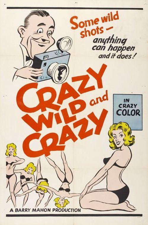 Crazy Wild and Crazy постер